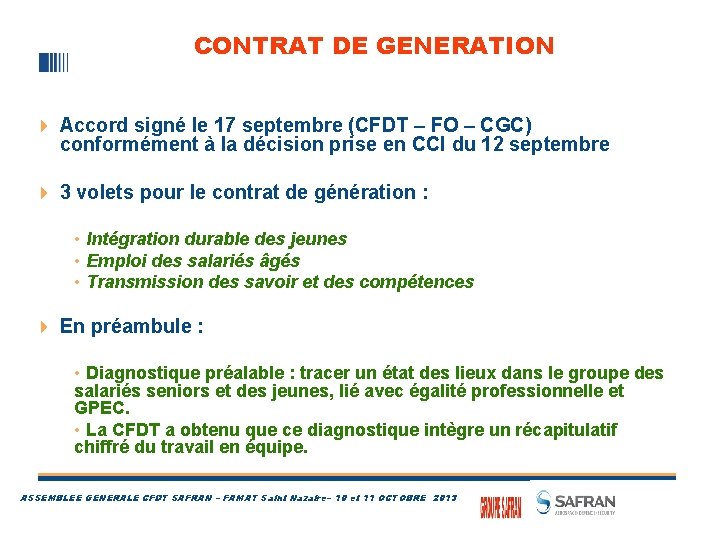 CONTRAT DE GENERATION 4 Accord signé le 17 septembre (CFDT – FO – CGC)