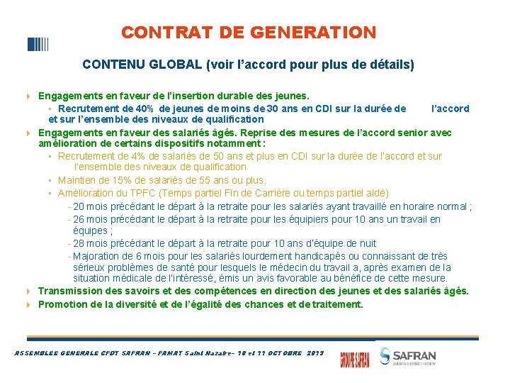 CONTRAT DE GENERATION CONTENU GLOBAL (voir l’accord pour plus de détails) 4 Engagements en