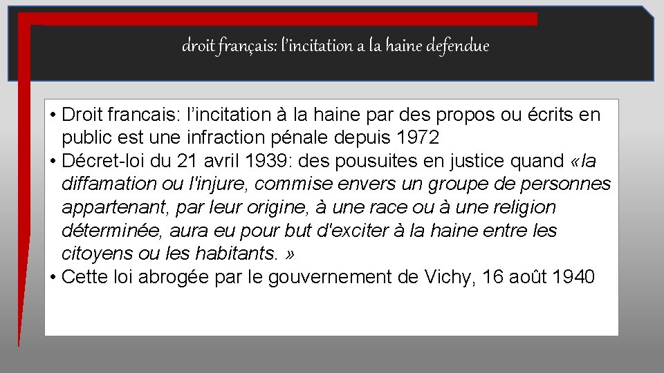 droit français: l’incitation a la haine defendue • Droit francais: l’incitation à la haine