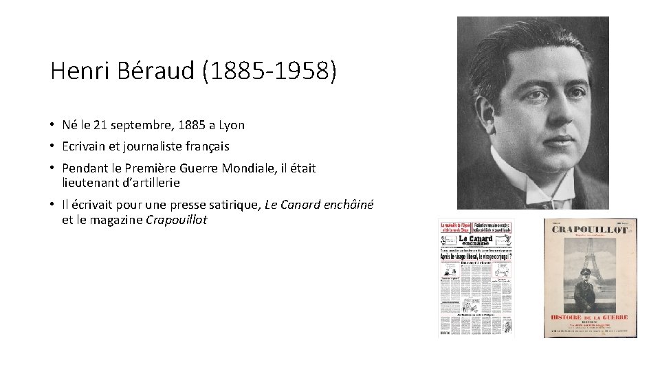 Henri Béraud (1885 -1958) • Né le 21 septembre, 1885 a Lyon • Ecrivain