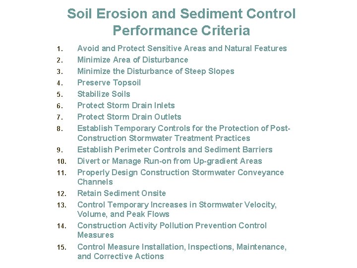Soil Erosion and Sediment Control Performance Criteria 1. 2. 3. 4. 5. 6. 7.