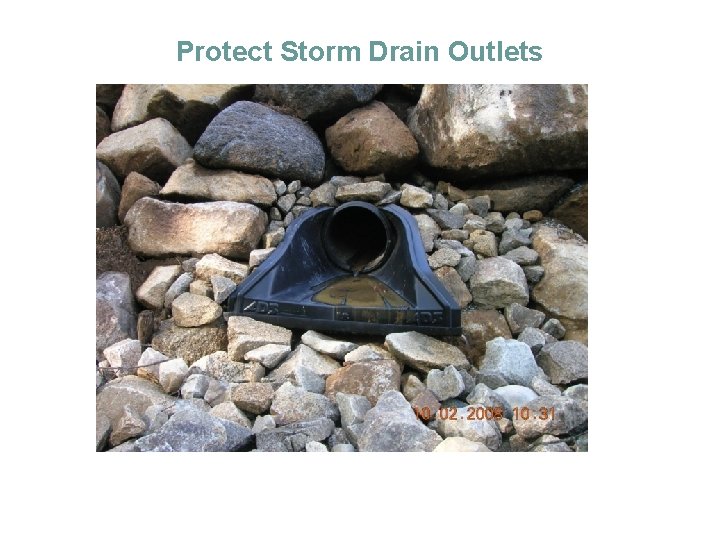 Protect Storm Drain Outlets 