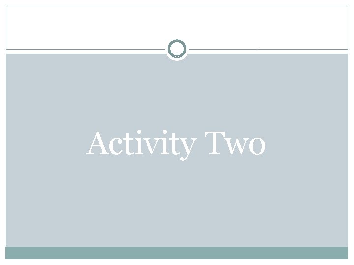 Activity Two 
