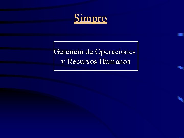 Simpro Gerencia de Operaciones y Recursos Humanos 