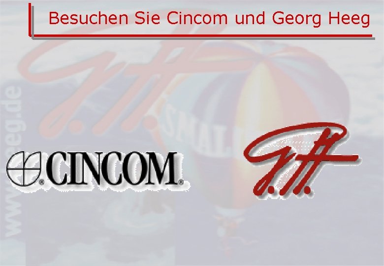 Besuchen Sie Cincom und Georg Heeg 