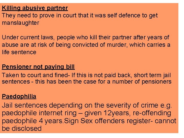 Killing abusive partner They need to prove in court that it was self defence Killing abusive partner They need to prove in court that it was self defence