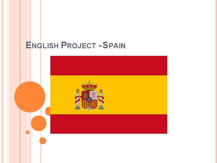 ENGLISH PROJECT - SPAIN 