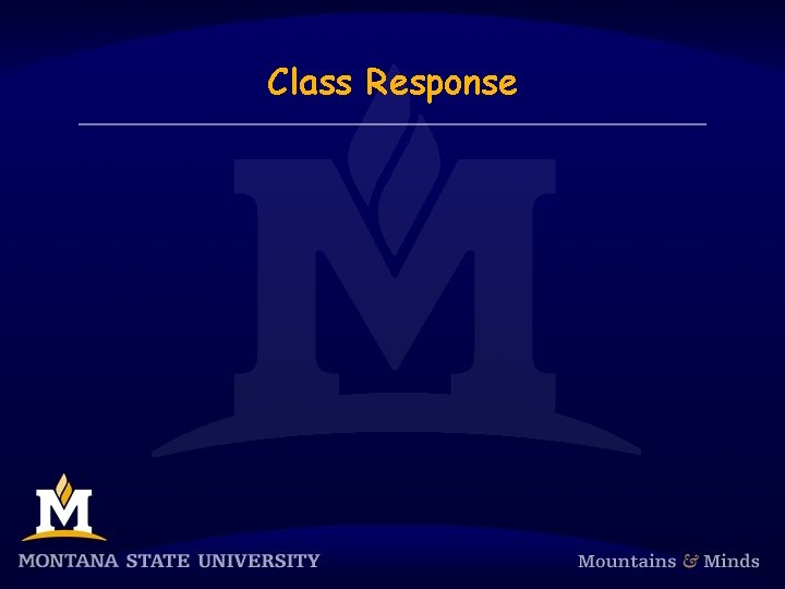 Class Response 