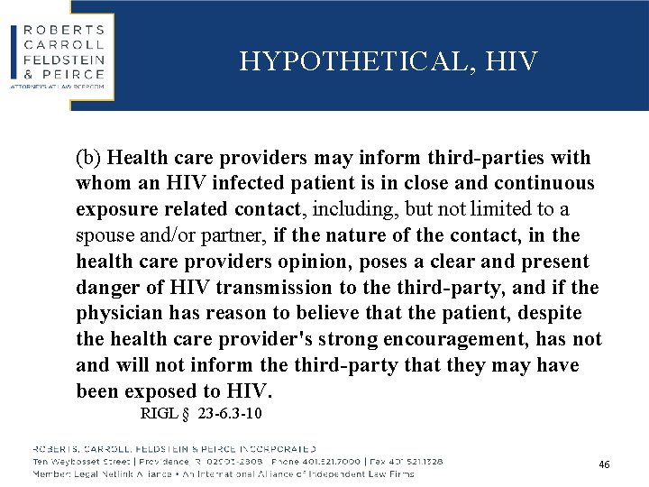 HYPOTHETICAL, HIV (b) Health care providers may inform third-parties with whom an HIV infected