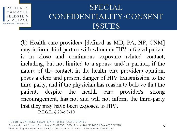 SPECIAL CONFIDENTIALITY/CONSENT ISSUES (b) Health care providers [defined as MD, PA, NP, CNM] may