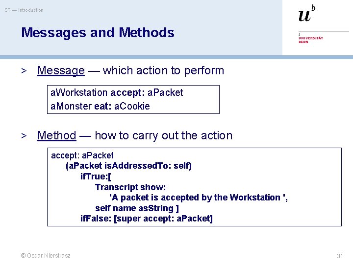 ST — Introduction Messages and Methods > Message — which action to perform a.