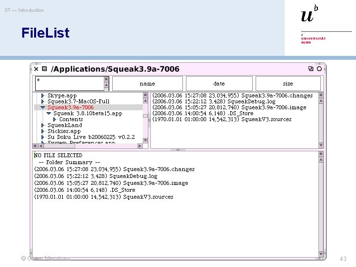 ST — Introduction File. List © Oscar Nierstrasz 43 