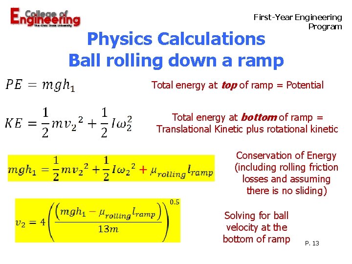  First-Year Engineering Program Physics Calculations Ball rolling down a ramp Total energy at