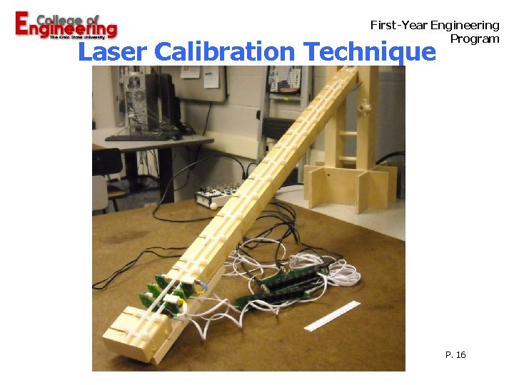  First-Year Engineering Program Laser Calibration Technique P. 16 