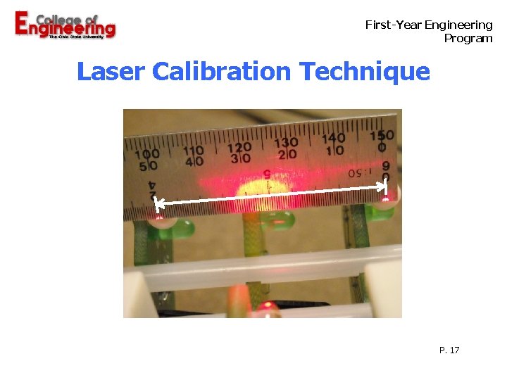  First-Year Engineering Program Laser Calibration Technique P. 17 