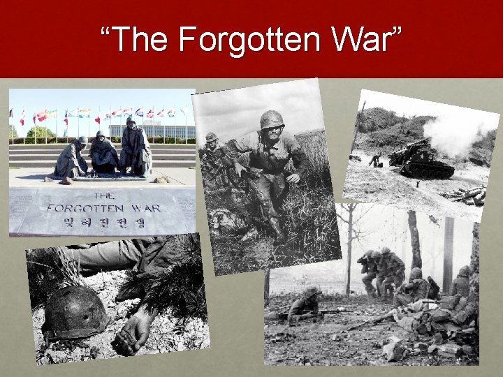 “The Forgotten War” 