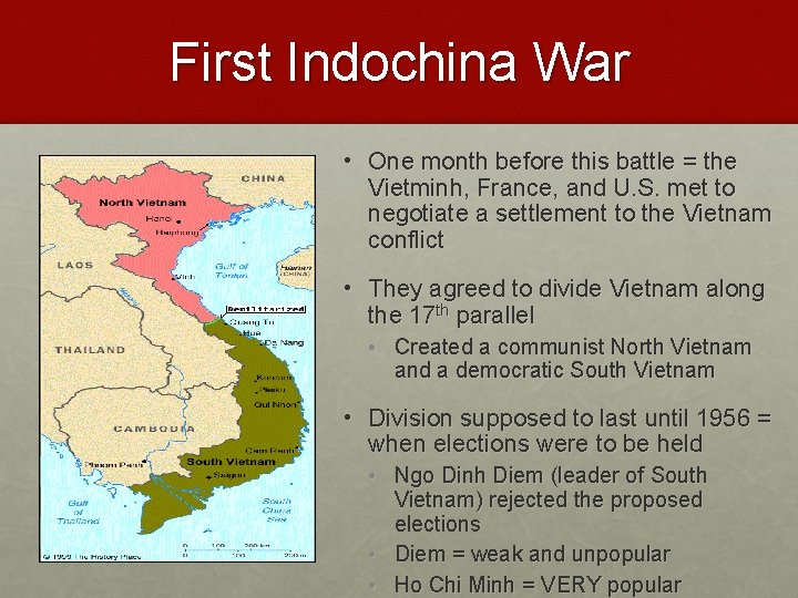 First Indochina War • One month before this battle = the Vietminh, France, and