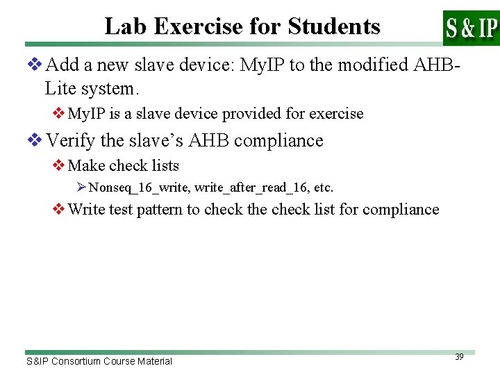 Lab Exercise for Students v Add a new slave device: My. IP to the