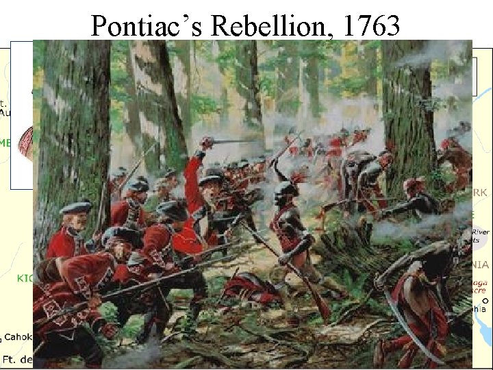 Pontiac’s Rebellion, 1763 