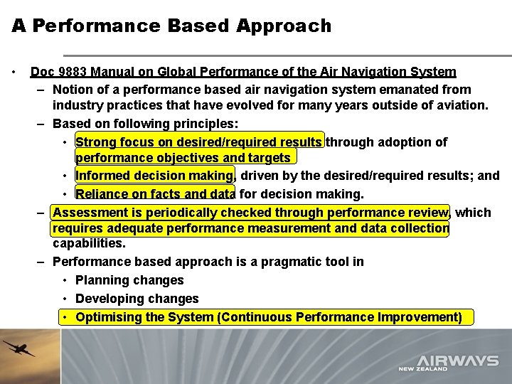 A Performance Based Approach • Doc 9883 Manual on Global Performance of the Air