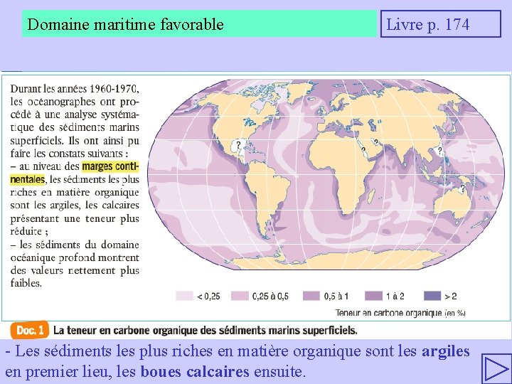 Domaine maritime favorable Livre p. 174 - Les sédiments les plus riches en matière