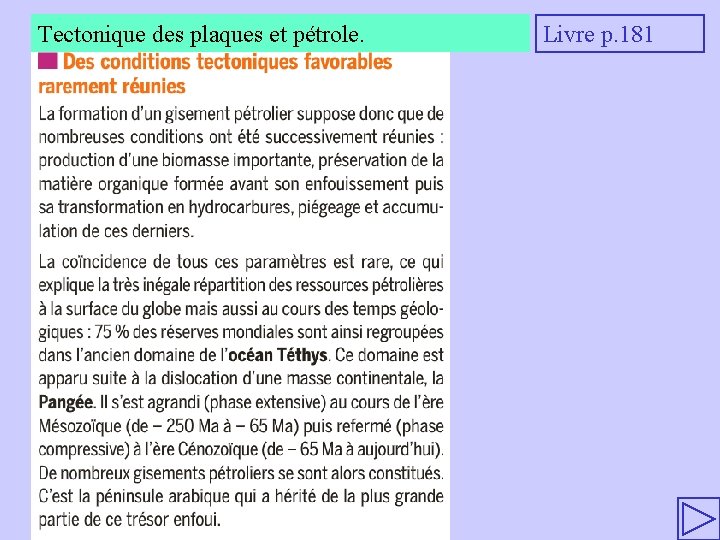 Tectonique des plaques et pétrole. Livre p. 181 