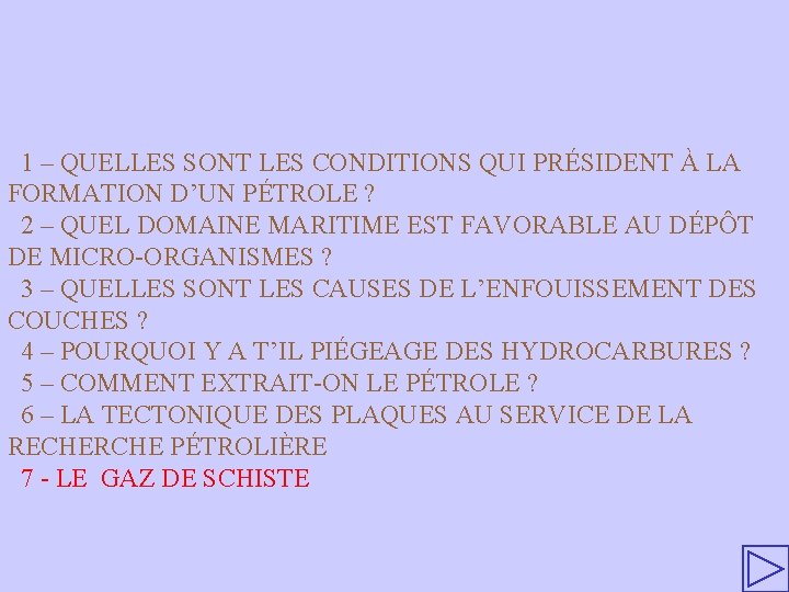 5 – RÉPARTITION DES GISEMENTS DE PÉTROLE DANS LE MONDE. 1 – QUELLES SONT