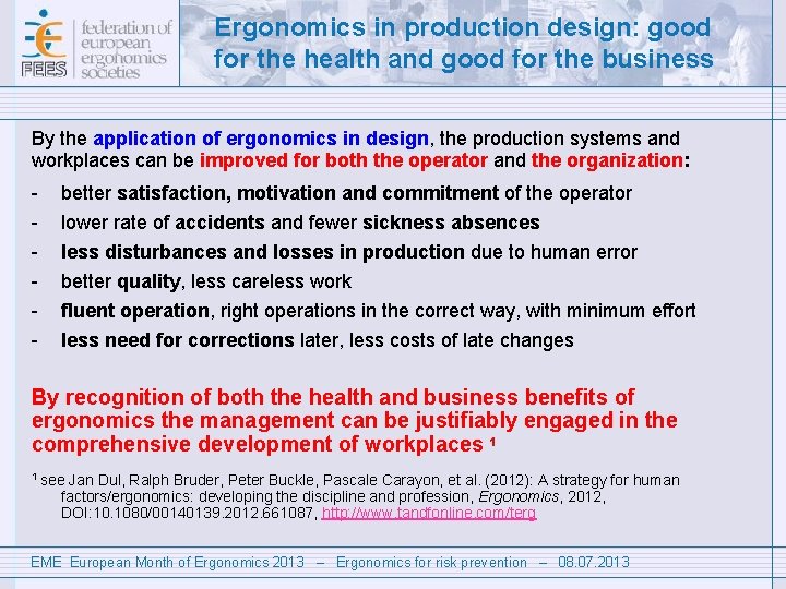 Ergonomics in production design: good for the health and good for the business By