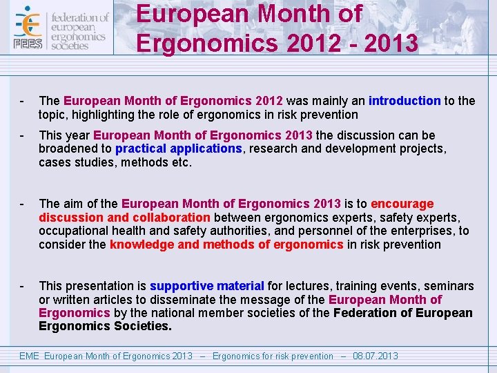 European Month of Ergonomics 2012 - 2013 - The European Month of Ergonomics 2012