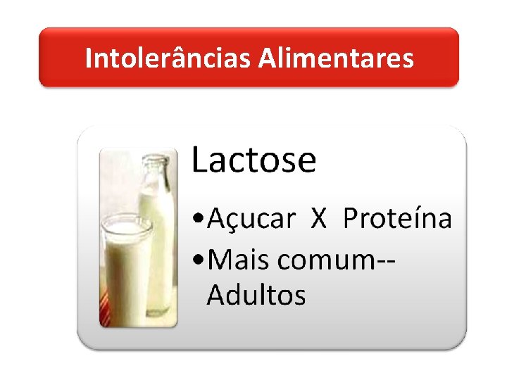 Intolerâncias Alimentares 