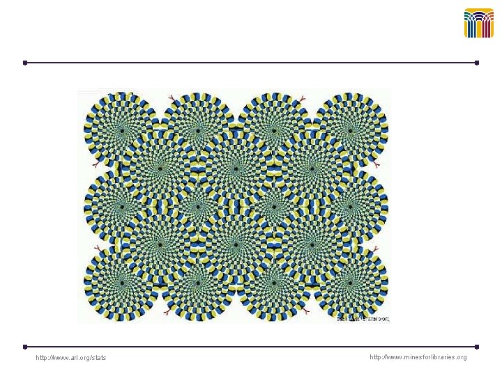 http: //www. arl. org/stats http: //www. minesforlibraries. org 