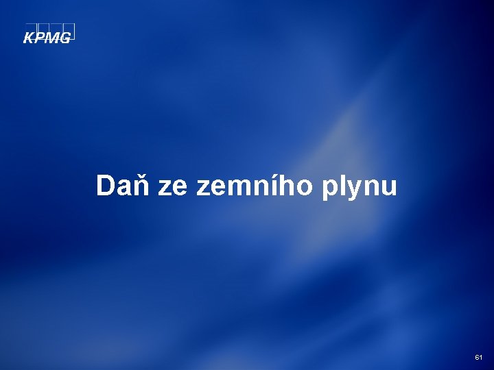 Daň ze zemního plynu 61 