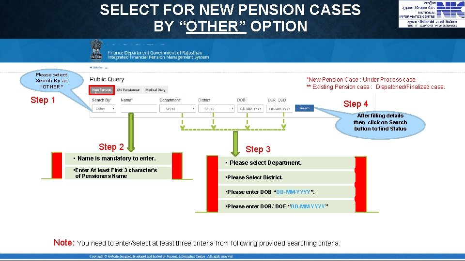 SELECT FOR NEW PENSION CASES BY “OTHER” OPTION Please select Search By as “OTHER”