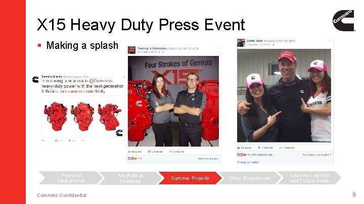 X 15 Heavy Duty Press Event § Making a splash Personal Background Cummins Confidential