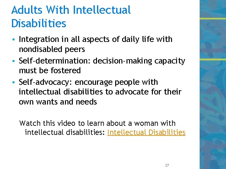 Adults With Intellectual Disabilities Integration in all aspects of daily life with nondisabled peers