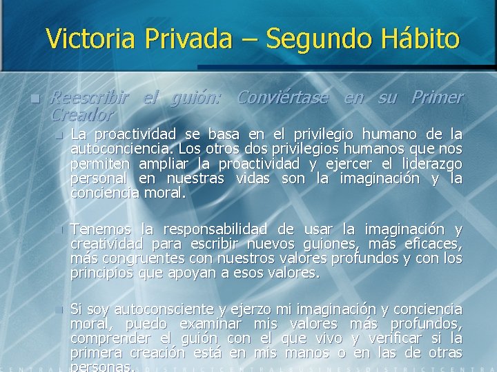 Victoria Privada – Segundo Hábito n Reescribir el guión: Conviértase en su Primer Creador