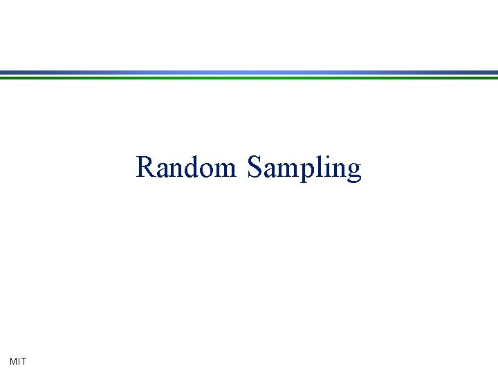 Random Sampling MIT 