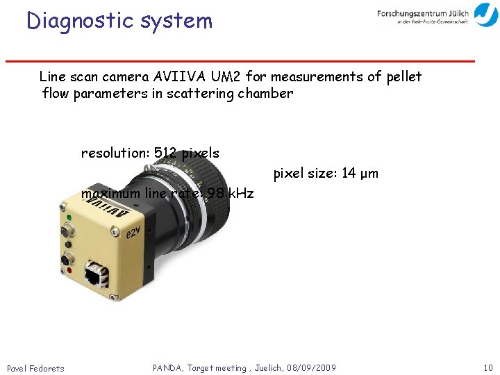 Diagnostic system Line scan camera AVIIVA UM 2 for measurements of pellet flow parameters