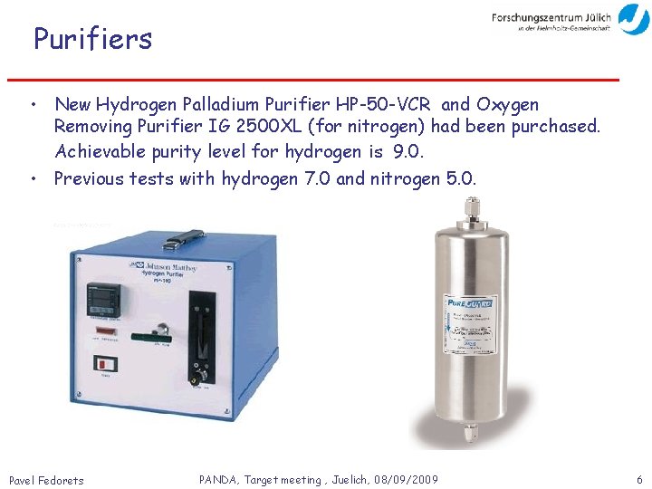 Purifiers • New Hydrogen Palladium Purifier HP-50 -VCR and Oxygen Removing Purifier IG 2500