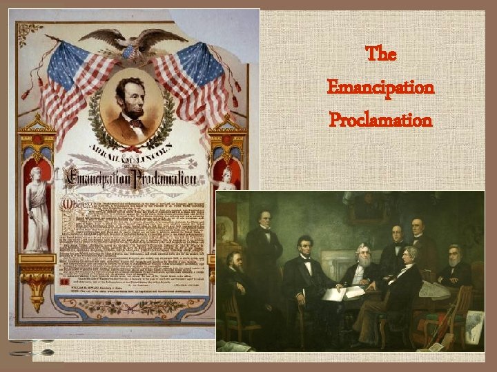 The Emancipation Proclamation 