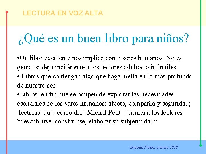 LECTURA EN VOZ ALTA ¿Qué es un buen libro para niños? • Un libro