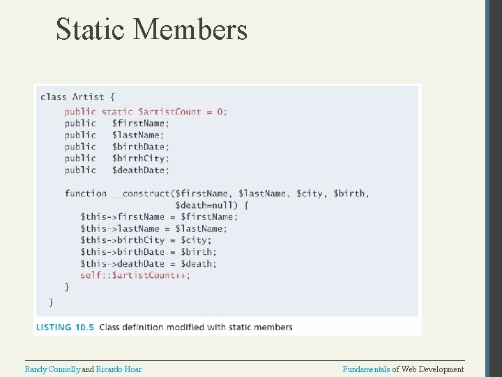 Static Members Randy Connolly and Ricardo Hoar Fundamentals of Web Development 