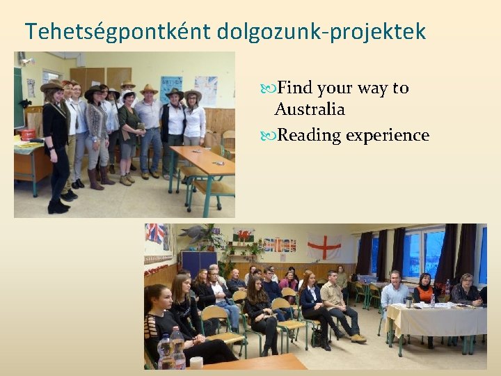 Tehetségpontként dolgozunk-projektek Find your way to Australia Reading experience 