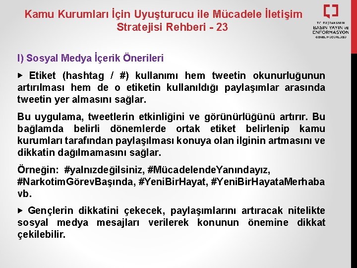 Kamu Kurumları İçin Uyuşturucu ile Mücadele İletişim Stratejisi Rehberi - 23 I) Sosyal Medya