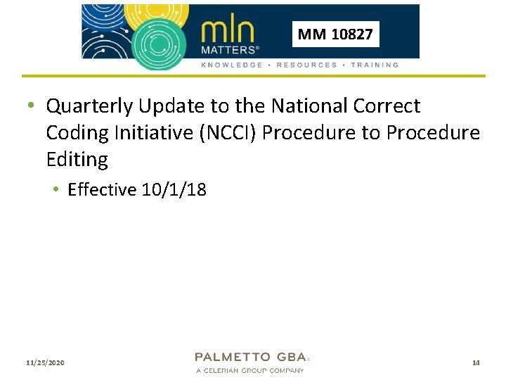 MM 10827 • Quarterly Update to the National Correct Coding Initiative (NCCI) Procedure to