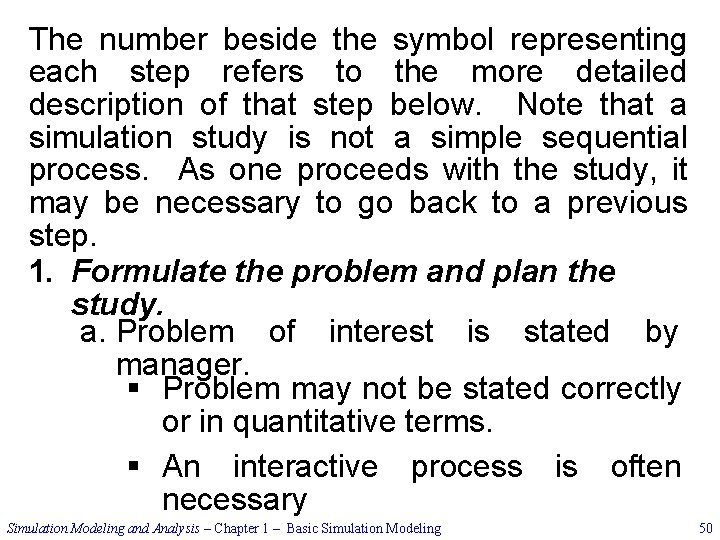 The number beside the symbol representing each step refers to the more detailed description