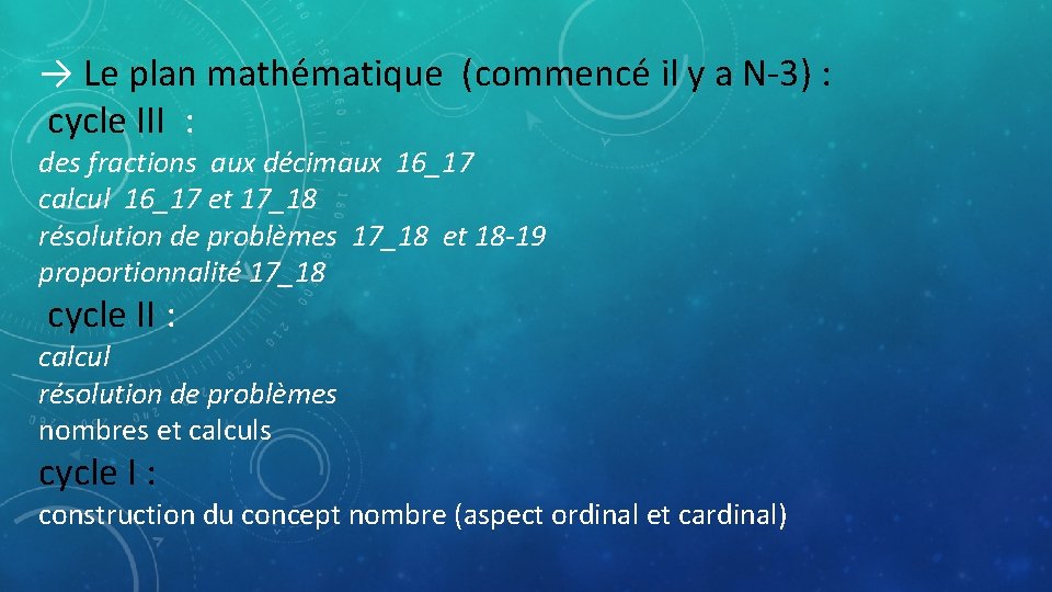 → Le plan mathématique (commencé il y a N-3) : cycle III : des
