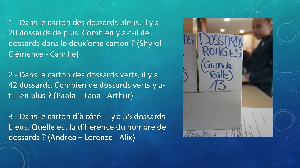 1 - Dans le carton des dossards bleus, il y a 20 dossards de