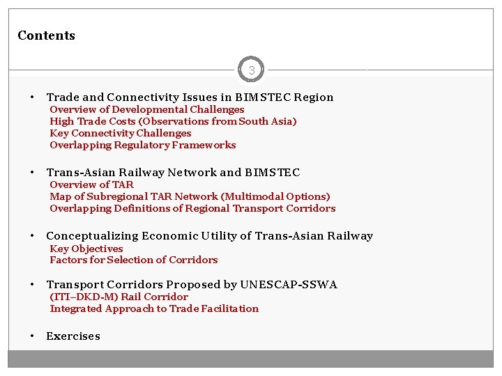 Contents 3 • Trade and Connectivity Issues in BIMSTEC Region Overview of Developmental Challenges