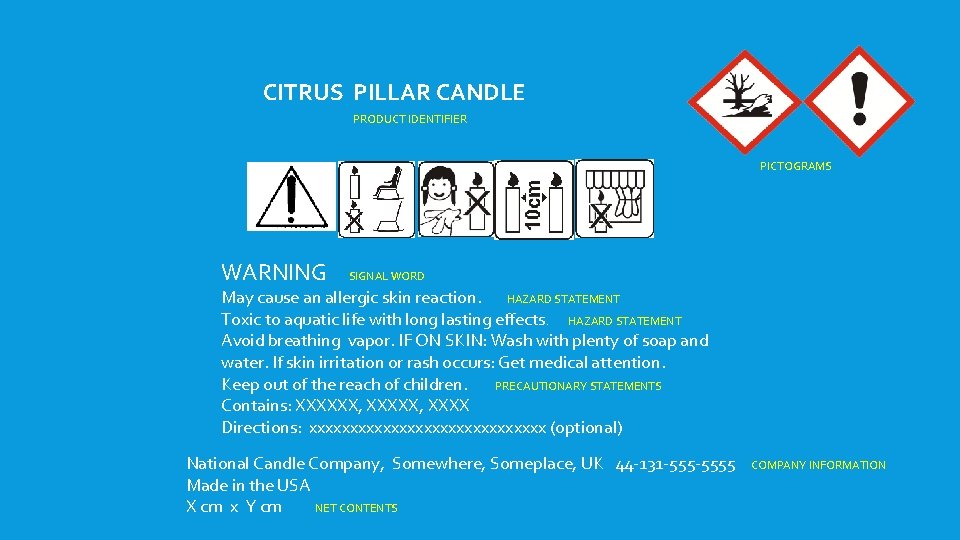 CITRUS PILLAR CANDLE PRODUCT IDENTIFIER PICTOGRAMS WARNING SIGNAL WORD May cause an allergic skin